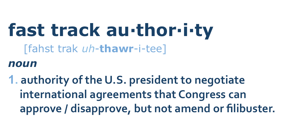 Text Definition of Fast Track Authority